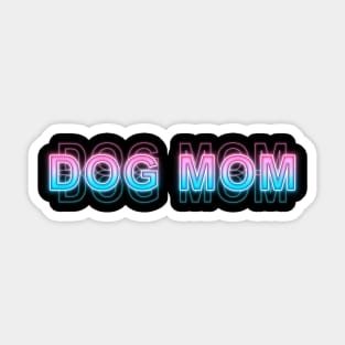 Dog mom Sticker